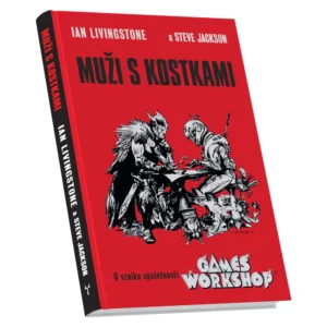 Muži s kostkami – Ian Livingstone a Steve Jackson